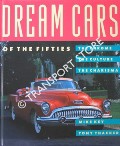 Book cover of Dream Cars of the Fifties by KEY, Mike & THACKER, Tony